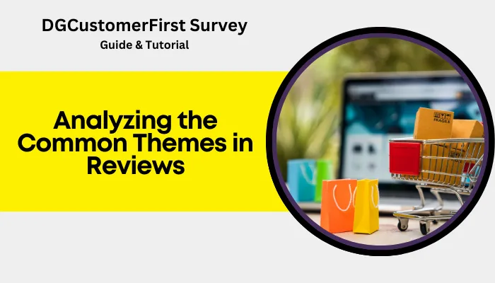 Analyzing the Common Themes in Reviews Analyzing the Common Themes in Reviews