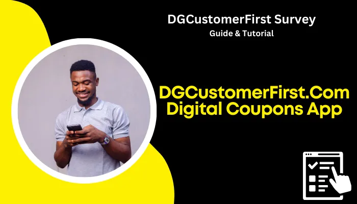 DGCustomerFirst.Com Digital Coupons App DGCustomerFirst.Com Digital Coupons App