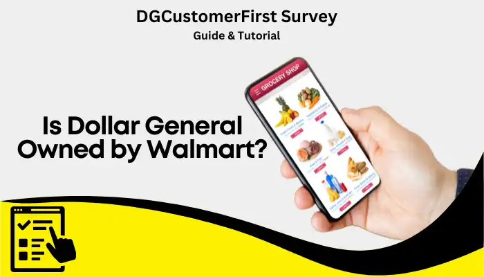 Is Dollar General Owned by Walmart?