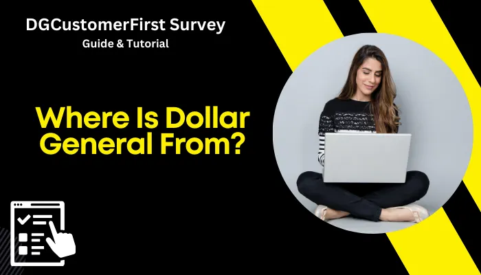 Where Is Dollar General From?